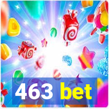 463 bet